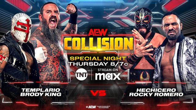 TOMORROW NIGHT!
#AEWCollision
8/7c on TNT + MAX

Templario + Brody King vs Hechicero + Rocky Romero

With their successful night at #AEWGrandSlamMexico, @YoSoyTemplario + @BrodyXKing team again to face @TheDonCallis Family's @azucarroc + familiar foe @_ReyHechicero, TOMORROW!