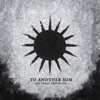 The Great Procession: To Another Sun