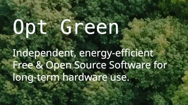 Screenshot from the KDE Eco "Opt Green" website: eco.kde.org

In white text on a green, leafy background is the text: "Opt Green. Independent, energy-efficient Free & Open Source Software for long-term hardware use."