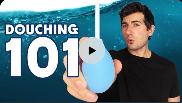DOUCHING 101
