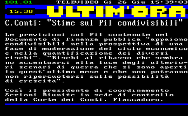 15.38 
Le previsioni sul Pil contenute nel Documento di finanza pubblica "appaiono condivisibili nella prospettiva di una fase di moderazione del ciclo economico e nella quantificazione dei diversi rischi". "Rischi al ribasso che sembrano accentuarsi alla luce degli ulteriori scenari di guerra che si sono aperti in quest'ultimo mese e che non potranno non ripercuotersi sulle possibilità di crescita". 
Così il presidente di coordinamento Sezioni Riunite in sede di controllo della Corte dei Conti, Flaccadoro.