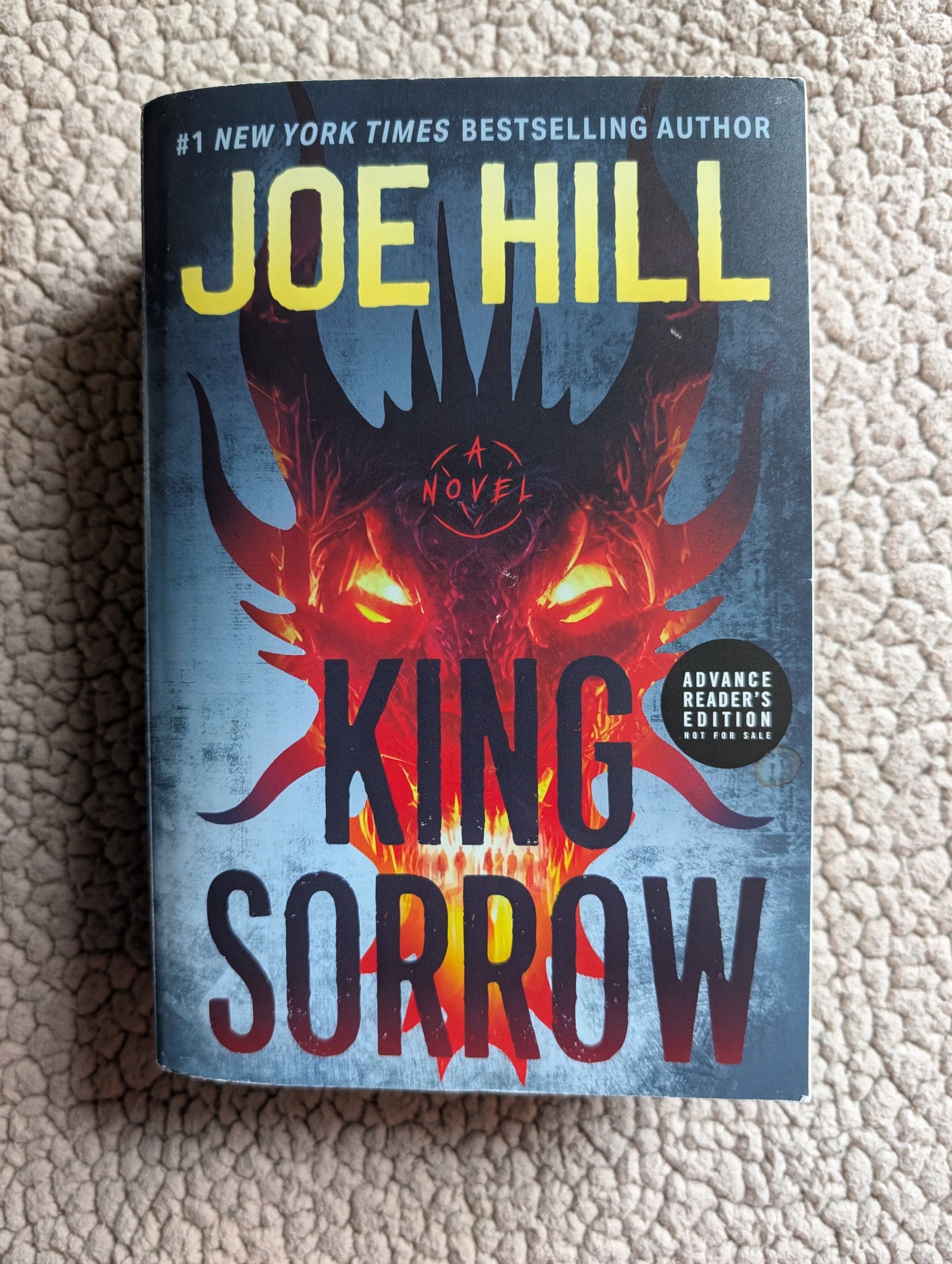 The cover of the ARC for King Sorrow, Joe Hill's upcoming novel.