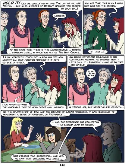 Another page of my comic, in which three of the members of the High Council of Fate aka Destiny are revealed: Universal Laws of Nature (or Universe, for short), Providence and Insight.