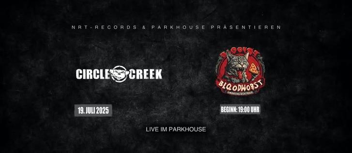 Live Konzert: Circle Creek & Bloodworst