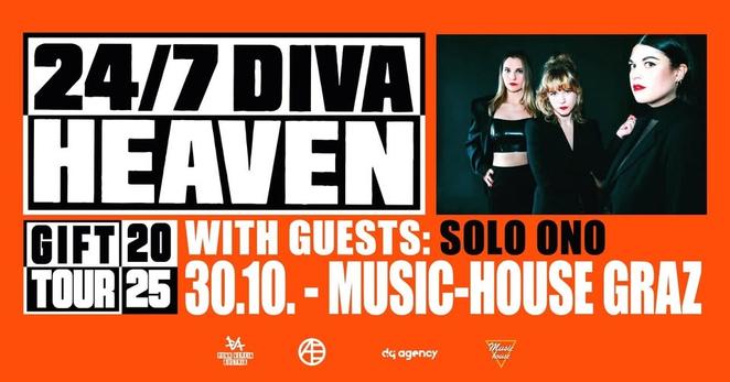 Live Konzert: 24/7 Diva Heaven & Solo Ono