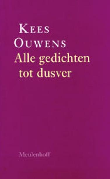 Omslag van de bundel "Alle gedichten tot dusver" van Kees Ouwens uit 2002 (uitgeverij Meulenhof).