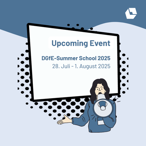 Upcoming Event: DGfE-Summer School 2025 vom 28. Juli bis zum 1. August 2025
