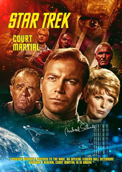 A poster for the Star Trek episode Court Martial, prominently featuring the face of Kirk, behind him are defense counsel Samuel T. Cogley, Esq and prosecutor Lt Areel Shaw, and behind them are a panel of Star Fleet Judges. The background fades from an upper portion of reddish to a lower half of blue with the Enterprise orbiting a planet in the lower left corner.