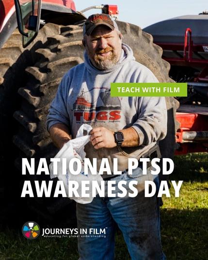Still photo from documentary film Greener Pastures, showing Jeff Ditzenberger, a middle-aged white farmer in a ball cap standing next to a combine. Text says: "National PTSD Awareness Day. Teach with Film. Journeys in Film."