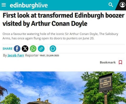 Edinburgh Live headline. "First Look at transformed Edinburgh boozer visited by Arthur Conan Doyle". Subheading "once a favourite watering hole of the iconic Sir Arthur Conan Doyle, The Salisbury Arms, has once again flung open its doors to punters"