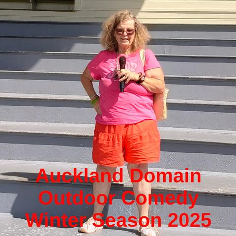 Tessa Clement stands on the steps of the pavillion holding a mic. Text: Auckland Domain Outdoor Comedy Winter Season 2025.