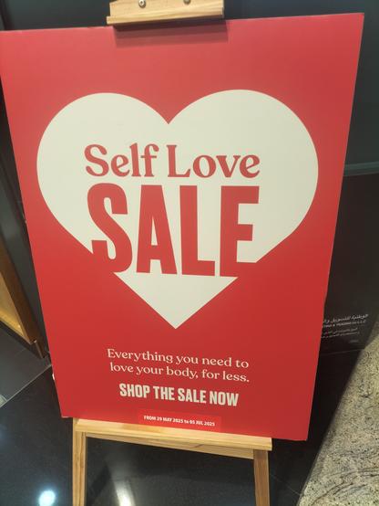Sign saying 

SELF LOVE SALE

Everything you need to love your body, for less 

SHOP THE SALE NOW