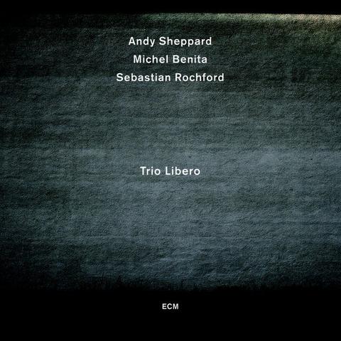 Sheppard/Benita/Rochford: Trio Libero (ECM 2252) LP cover