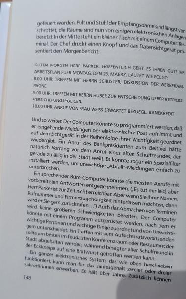 Beschreibung eines Computer unterstützten Arbeitsalltags in der Zukunft aus der Sicht von 1984

Der Computer koordiniert Tetmine