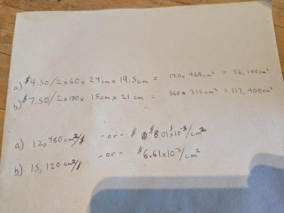 Working out the amount of cm^2 per dollar spent. Showing my work for the class.