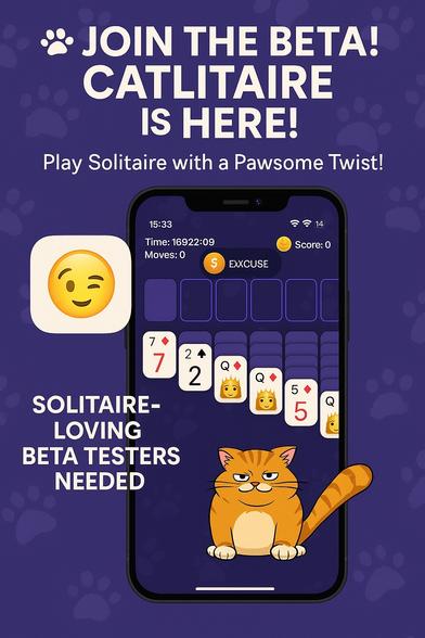 The image promotes a game called "Catlitaire," a solitaire variant featuring a cartoon cat. It displays a mobile phone screen with game elements and a friendly cat character. The text invites users to join the beta testing and highlights the fun aspect of playing
