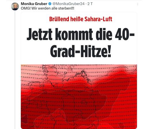 Monika Gruber, oMG, wir werden alle sterben, 
Kommentar zu einem Schaubild brüllend heiße saharaluft jetzt kommt die 40 Grad Hitze, wetterkarte in rot