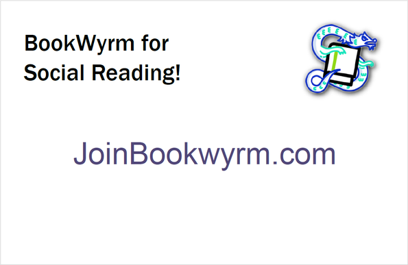 The BookWyrm logo and the text:

"BookWyrm for Social Reading!

JoinBookWyrm.com"