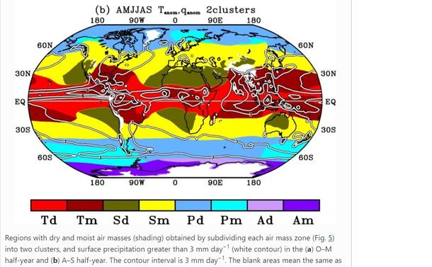 A map of climate zones from April to September.
Notably:
• almost no rain in the Rocky Mountains or the Andes;
• the "Subtropical dry" climate includes Oregon, Chile, the Middle East;
• the "Subtropical moist" climate progresses as far as the Nordics and NZ.

Regions with dry and moist air masses (shading) obtained by subdividing each air mass zone into two clusters, and surface precipitation greater than 3 mm/day (white contour) in the April to September half-year. The contour interval is 3 mm/day.
Td: Tropical dry, Tm: Tropical moist, Sd: Subtropical dry, Sm: Subtropical moist, Pd: Polar dry, Pm: Polar moist, Ad: Arctic/Antarctic dry, Am: Arctic/Antarctic moist.