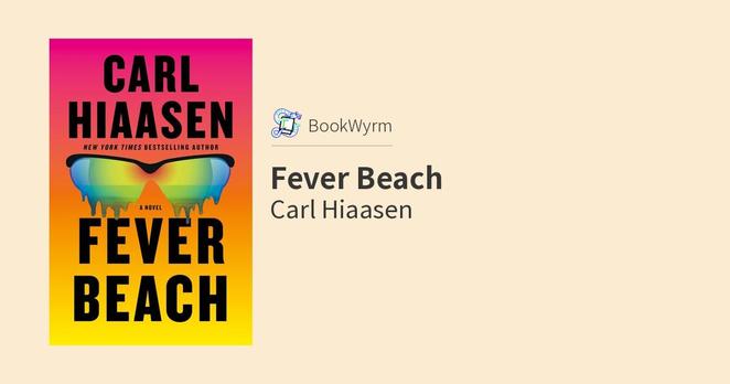Carl Hiaasen: Fever Beach