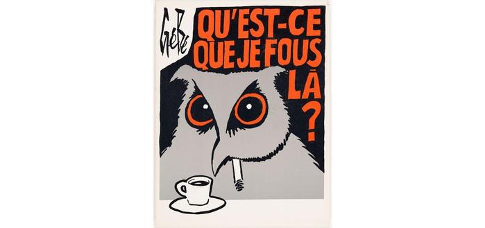 Gébé, « Qu’est-ce que je fous-là ? » – Dessin de couverture de l’album éponyme édité en 1976 aux Éditions du Square dans la « série bête et méchante », réédité chez Dargaud en 1983 - - © Marianne Huvé / Elsa Blondeaux
via https://www.bnf.fr/fr/agenda/gebe-un-genie-du-dessin-de-presse