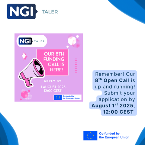 Colorful announcement graphic from NGI TALER with a pink and purple background. A large megaphone illustration accompanies the message: “Our 8th Funding Call is here! Apply by 1 August 2025, 12:00 CEST.” The NGI TALER and European Union logos are included, with a note that the project is co-funded by the European Union.