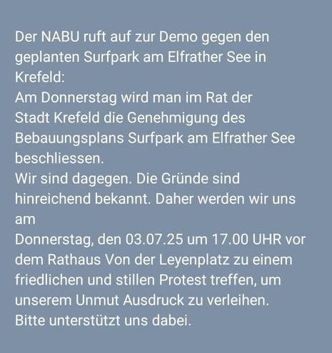 Demoaufruf des NABU für den 03. Juli 2025 vor dem Krefelder Rathaus gegen die Verabschiedung, den Surfpark am Elfrather See umzusetzen.