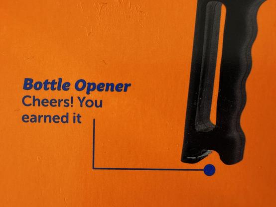 Also on the back of the box, another key feature: the Bottle Opener. The text goes on to say "Cheers! You earned it"