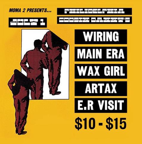 Wiring (NYC) • Main Era (BOS) • ER VIsit • Artax • Wax Girl