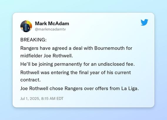 BREAKING: 

Rangers have agreed a deal with Bournemouth for midfielder Joe Rothwell. 

He’ll be joining permanently for an undisclosed fee. 

Rothwell was entering the final year of his current contract.

Joe Rothwell chose Rangers over offers from La Liga.
