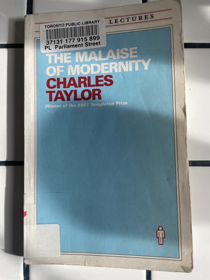 Photo of the cover of the book The Malaise of Modernity by Charles Taylor.