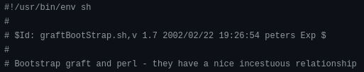 #!/usr/bin/env sh
#
# $Id: graftBootStrap.sh,v 1.7 2002/02/22 19:26:54 peters Exp $
#
# Bootstrap graft and perl - they have a nice incestuous relationship