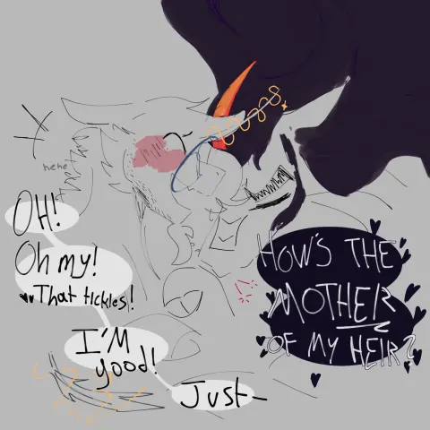 A digital sketch of Sunburst sitting at a desk, putting his quill down as King Sombra gives him small kisses. He's giggling, saying that it tickles.

Sombra asks, "How's the mother of my heir?"

Sunburst says "I'm good, just—"