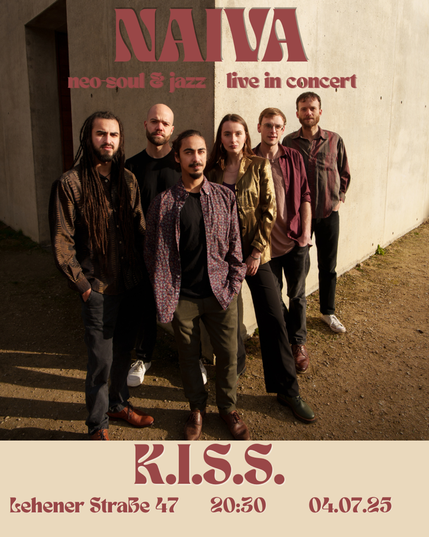 NAIVA live im KISS Freiburg