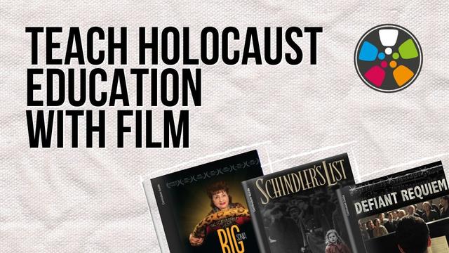 At the top, text says: "Teach Holocaust Education with Film."

At the bottom, there are Journeys in Film teaching guides for Big Sonia, Schindler's List, and Defiant Requiem. 

The Journeys in Film logo is in the top right corner.