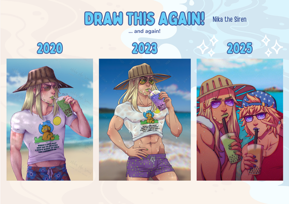 Draw this again! Nika the Siren. Comparison between an illustration from 2020, another illustration from 2023, and another one from 2025.
Both first illustrations show Gyro Zeppeli from Jojo's Bizarre Adventures: Steel Ball Run at the beach, drinking a boba tea, wearing his typical hat, a pair of polarized pilot sunglasses, and swimwear. He's also wearing a white t-shirt showing Garfield with a cowboy hat, and the text "When I die I may not go to heaven, I don't know if they let cowboys in".
The illustration from 2025 shows Gyro with Johnny posing for a selfie at the beach, both of them drinking a boba tea and wearing sunglasses. Gyro wears the same attire, but the print of the t-shirt is not showing. Johnny wears a blue cap with white stars backwards and a reddish top tank.