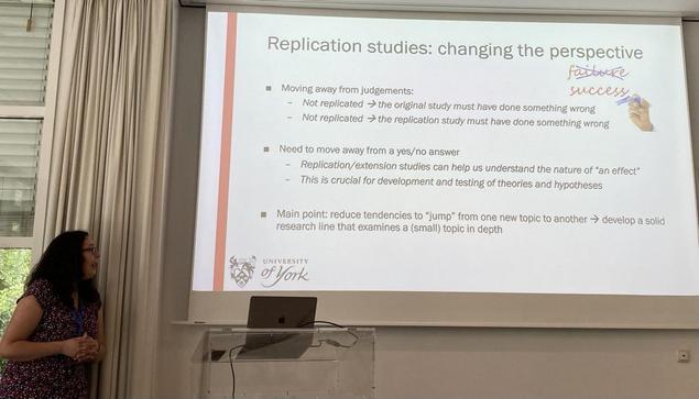 Replication studies: changing the perspective faibuar • Moving away from judgements: success - Not replicated → the original study must have done something wrong - Not replicated → the replication study must have done something wrong • Need to move away from a yes/no answer - Replication/extension studies can help us understand the nature of "an effect" - This is crucial for development and testing of theories and hypotheses • Main point: reduce tendencies to "jump" from one new topic to another → develop a solid research line that examines a (small) topic in depth UNIVERSITY of York
