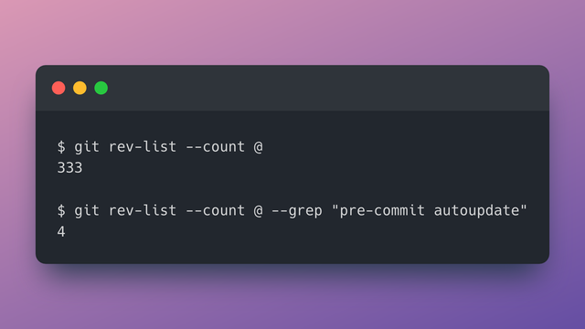 Two examples:

1. `git rev-list --count @` counting all the commits in the repository.

2. `git rev-list --count @ --grep "pre-commit autoupdate"` counting all automatic update commits from pre-commit.