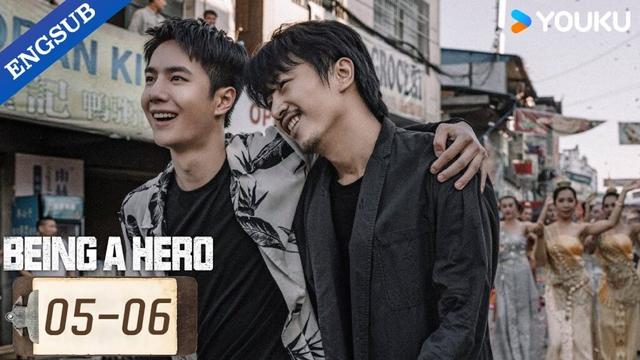 【ENG SUB】Being a Hero EP05-06 | Chen Xiao / Wang YiBo | YOUKU