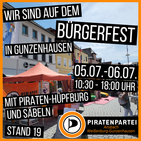 Da unsere Piraten aus #Ansbach, #Weißenburg und #Gunzenhausen hier (noch) nicht vertreten sind.

Morgen und Sonntag hat der #KVAWG einen Infostand und eine #Piratenhüpfburg auf dem #Bürgerfest in #Gun.