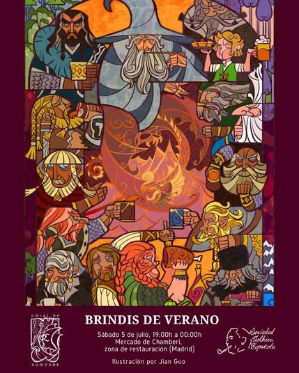 Cartel anunciando un Brindis de Verano que se celebrará el 5 de Julio de 19.00 a 00.00 horas en Mercado de Chamberí - Madrid. La ilustración es de Jian Guo y en ella se ven a los personajes del Señor de los Anillos de Tolkien diseñados a su manera, casi como si fuesen vidrieras.