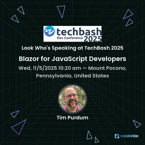 Session card for Tim Perdum's TechBash session, Blazor for JavaScript Developers, happening November 5th at Kalahari Resort in the Poconos.