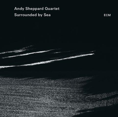 Surrounded by Sea by Andy Sheppard Quartet LP cover