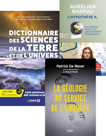 Couvertures des ouvrages Dictionnaire de sciences de la Terre et de l’Univers + L’hypothèse K + La géologie au géologie au service de l’enquête