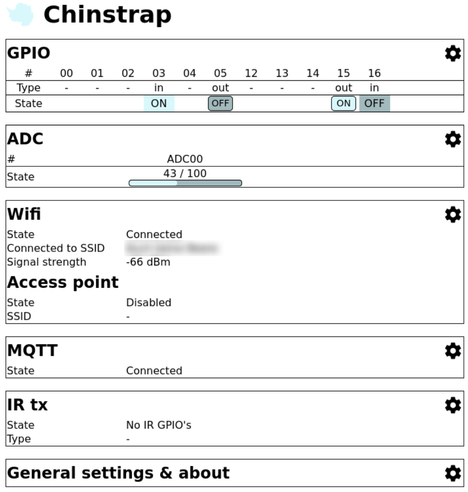 Webpage titled "Chinstrap", showing info on GPIOs (containing states and buttons), an ADC (currently 43/100), Wifi (Connected, blurred out SSID and a signal strength of -66 dBm), MQTT (Connected), something called IR tx (Not available) and general settings+info.