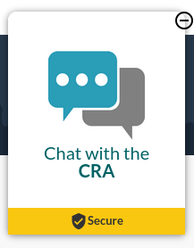 Pop-oiver with a speech bubble and a label that says "Chat with the CRA". Under that label it says "Secure" in a yellow banner, with a shield icon containing a checkmark.