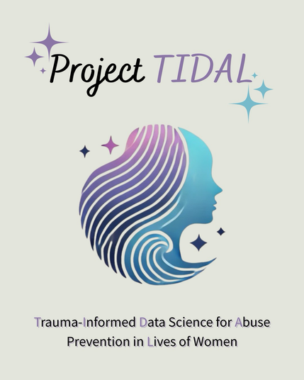 The image is a pastel pink, blue, and purple stylized logo of a women with stars around her chin and hair. Above the logo is the title in large font, Project TIDAL. Below the logo in smaller font Trauma-Informed Data Science for Abuse Prevention in Lives of Women.