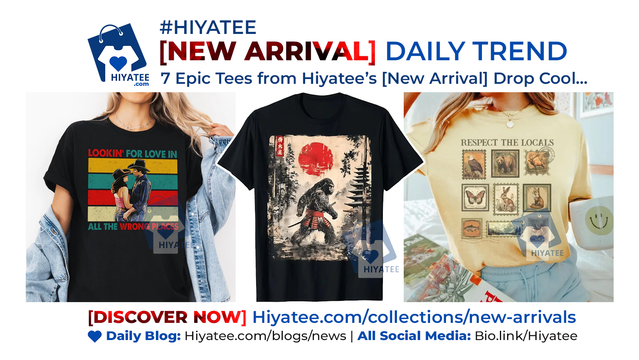 7 Epic Tees from Hiyatee’s [New Arrival] Drop – Cool, Bold & Seriously Different

👹 1. Samurai Bigfoot – freaky with ukiyo-e flair
🦅 2. Eagle & Bear – wild vintage energy
🇺🇸 3. Florida x Alcatraz – chaotic freedom vibes
🐊 4. Respect Wildlife – soft message, bold look
🌼 5. Floral Motivation – pretty with power
💬 6. Lady Chit Quote – sass in a sentence
🤠 7. Urban Cowboy – dreamy & rugged

👉 See the full drop at:
https://hiyatee.com/blogs/news/7-epic-tees-from-hiyatee-s-new-arrival-drop-cool-bold-seriously-different

#hiyatee #graphictees #newarrival #slogantee #animalstyle