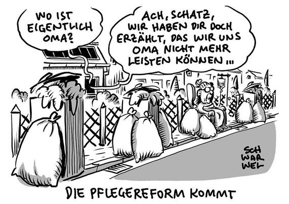 „Finanzloch bei der Pflegeversicherung – Desaster mit Ansage:
Bund und Länder beraten ab heute erneut zu Pflegereform“
#pflegereform #häuslichepflege #Sozialausgaben #schwarwel

Ein Kl-Bild in schwarzweiss und gezeichneten Stil zeigt eine Haüserreihe und einen Zaun zur Straße. Am Zaun stehen viele Mülltüten und Mülleimer. Dazwischen eine alte Frau auf einen Sessel.

Aus einem Haus kommen zwei Sprechblasen:

Erste Sprechblase: WO IST EIGENTLICH OMA?

Zweite Sprechblase: ACH SCHATZ, WIR HABEN DIR DOCH ERZÄHLT, DAS WIR UNS OMA NICHT MEHR LEISTEN KÖNNEN ...

"DIE PFLEGEREFORM KOMMT"

(SCH
 WAR
 WEL)