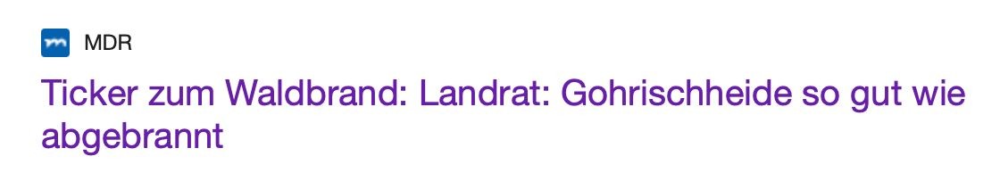 Meldung "Landrat: Gohrischheide so gut wie abgebrannt"